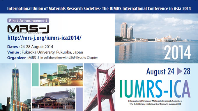 International Conference in Asia (IUMRS-ICA) 2014, Fukuoka (2014.8.24-30)